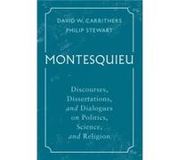 Montesquieu Edited and translated by Philip Stewart Edited and translated by David W Carrithers (Auteur)