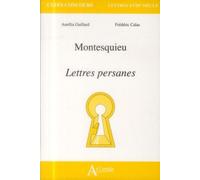 Montesquieu - Lettres persanes Lettres persanes - GAILLARD/CALAS - Atlande Eds - broché - Essai