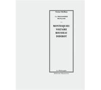 Montesquieu, voltaire, rousseau, diderot - Victor Delbos - Manucius Eds - broché - Etude