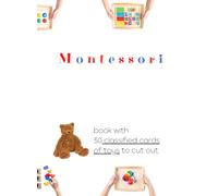 Montessori Book with Classified Cards of Toys in English to Cut Out: 30 three part cards for toddlers/ kids/preschoolers, English flash cards to cut ... as second language, language development
