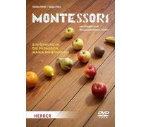 Montessori - Einführung in die Pädagogik Maria Montessoris
