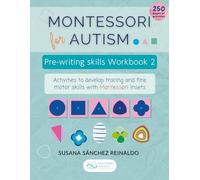 Montessori for Autism. Pre-writing skills Workbook 2.: Activities to develop tracing and fine motor skills with Montessori insets.