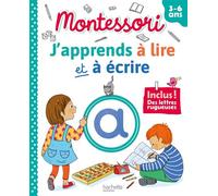 Montessori - J'apprends à lire et à écrire (3-6 ans) - Claude Couque - Hachette Education - broché - Scolaire / Universitaire