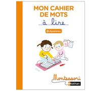 Marguerite Morin – Mon cahier de mots à lire – Digrammes – Broché