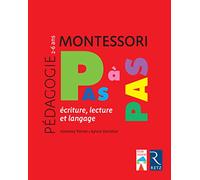 Montessori Pas à Pas - Écriture, lecture et langage / 2 - 6 ans