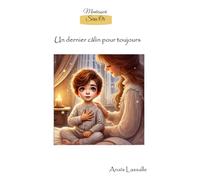Montessori Série Or, Un dernier câlin pour toujours