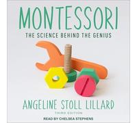 Montessori: The Science Behind the Genius