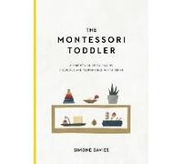 The Montessori Toddler by Simone Davies Unknown (Auteur)