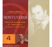 Monteverdi: Chants Guerriers & Amoureux