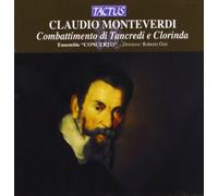 Monteverdi Claudio : Il Combattimento Di Tancredi E Clorinda
