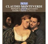 Monteverdi Claudio : Madrigali in Genere Rappresentativo