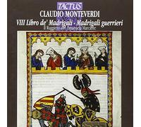 Monteverdi Claudio : VIII Libro Madrigali Guerrieri