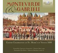 Monteverdi & Gabrieli: Easter Celebration at St. Mark’s in Venice 1600