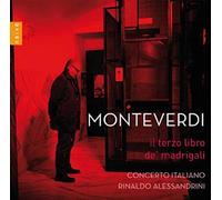 Monteverdi/Il Terzo Libro de Madrigali