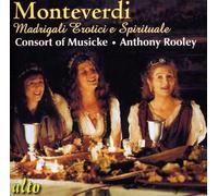 Monteverdi : Madrigali Erotici E Spirituale. Kirkby, Tubb, Nichols, Rooley