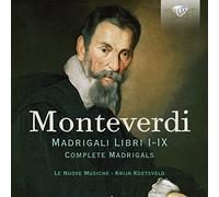 Monteverdi: Madrigali Libri I-IX