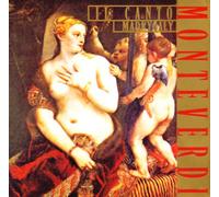 Monteverdi : Madrigaux. Il Canto.
