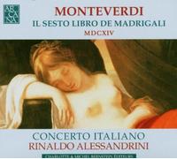 Monteverdi : Madrigaux : Il sesto libro de madrigali (mdcxiv)