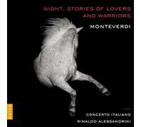 Monteverdi / Night. Stories of Lovers and Warriors