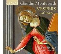 Monteverdi: Vespers of 1610 [Harry Christophers, The Sixteen] [Coro: COR16126]