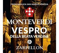 Monteverdi / Zarpellon / Venice Monteverdi Academy - Vespro Della Beata Vergine [Compact Discs]