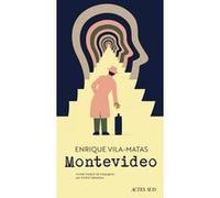 Montevideo Enrique Vila-Matas (Auteur), André Gabastou (Traduction)