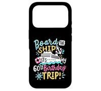 Montez à Bord du Navire, C'est Mon 60e Anniversaire, croisière et Vacances Coque pour iPhone 17 Pro