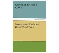 Montezuma's Castle And Other Weird Tales