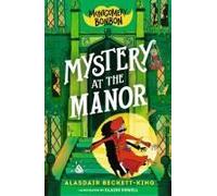 Montgomery Bonbon: Mystery At The Manor