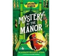 Montgomery Bonbon Mystery at the Manor by Alasdair BeckettKing Alasdair BeckettKing (Auteur)