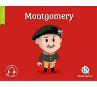 Montgomery - Collectif - Quelle Histoire - broché - Document jeunesse