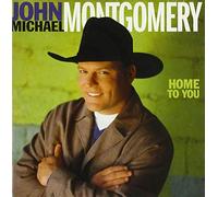 John Michael Montgomery - Home to You [Import]