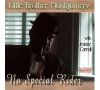 Montgomery, Little Brother - No Special Rider
