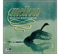 Montgomery, Marion - Mellow