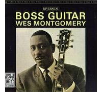 Montgomery, Wes - Boss Guitar