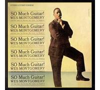 Montgomery, Wes - So Much Guitar