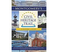 Montgomery's Civil Heritage Trail