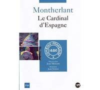 Montherlant - Le cardinal d'Espagne