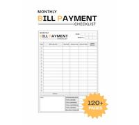 Monthly Bill Payment Checklist: Bill Tracker Notebook for Managing Your Finances: 8.5" x 11" | 120+ Pages | Track Monthly Bills, Due Dates & Payments ... Individuals & Budget-Conscious Money Managers
