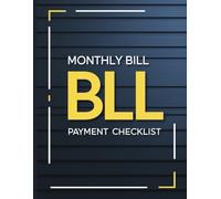 Monthly Bill Payment Checklist: Smart Organizer for Financial Success - Simple Design, 8.5x11 Inches, 109 Pages: Effortlessly Track Bills, Income, and ... for Small Business Owners and Freelancers