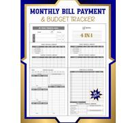 Monthly Bill Payment Records & Budget Tracker: 4-in-1 Financial Organizer and Bill Payment Checklist for Smart Budgeting & Money Management. 8.5 x 11 Inches, 115 Pages.