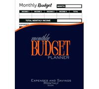 Monthly Budget Planner 2026: Organize your finances and personal goals: take control of your finances and build better habits