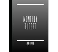 Monthly Budget Summary: Track Your Bills, Expenses, and Savings - Personal Finance Journal | 100 pages | Monthly Budgeting Organizer