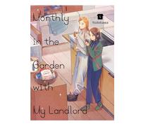 Monthly in the Garden with My Landlord, Vol. 4