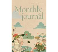 Monthly Journal & Planner 2025: A Guided Journal with Daily Prompts for Reflection, Gratitude, and Mindful Living