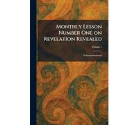 Monthly Lesson Number One on Revelation Revealed: Undernominational