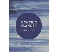Monthly Planner 2021-2023: 3 Year Monthly Planner 36 Months Calendar Three Year Goals Planner, Journal, Organiser 2021-2023 Size: 8" X 11 Important Notes For Professionals Blue Painting Cove