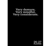 Monthly Planner 2026-2027 : Very Demure Mindful: Sweary Minimalist Gag Gift For Men Women Coworkers