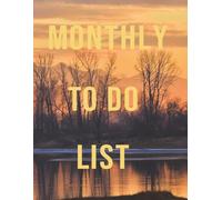 Monthly To Do List: tay Organized Month by Month | Monthly Task Organizer for Busy Life | Keep Track of Priorities, Plans & Progress | Focus on What Matters Every Month