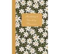 Monthly & Weekly Planner: Dark Green, Yellow, and Daisies 6x9